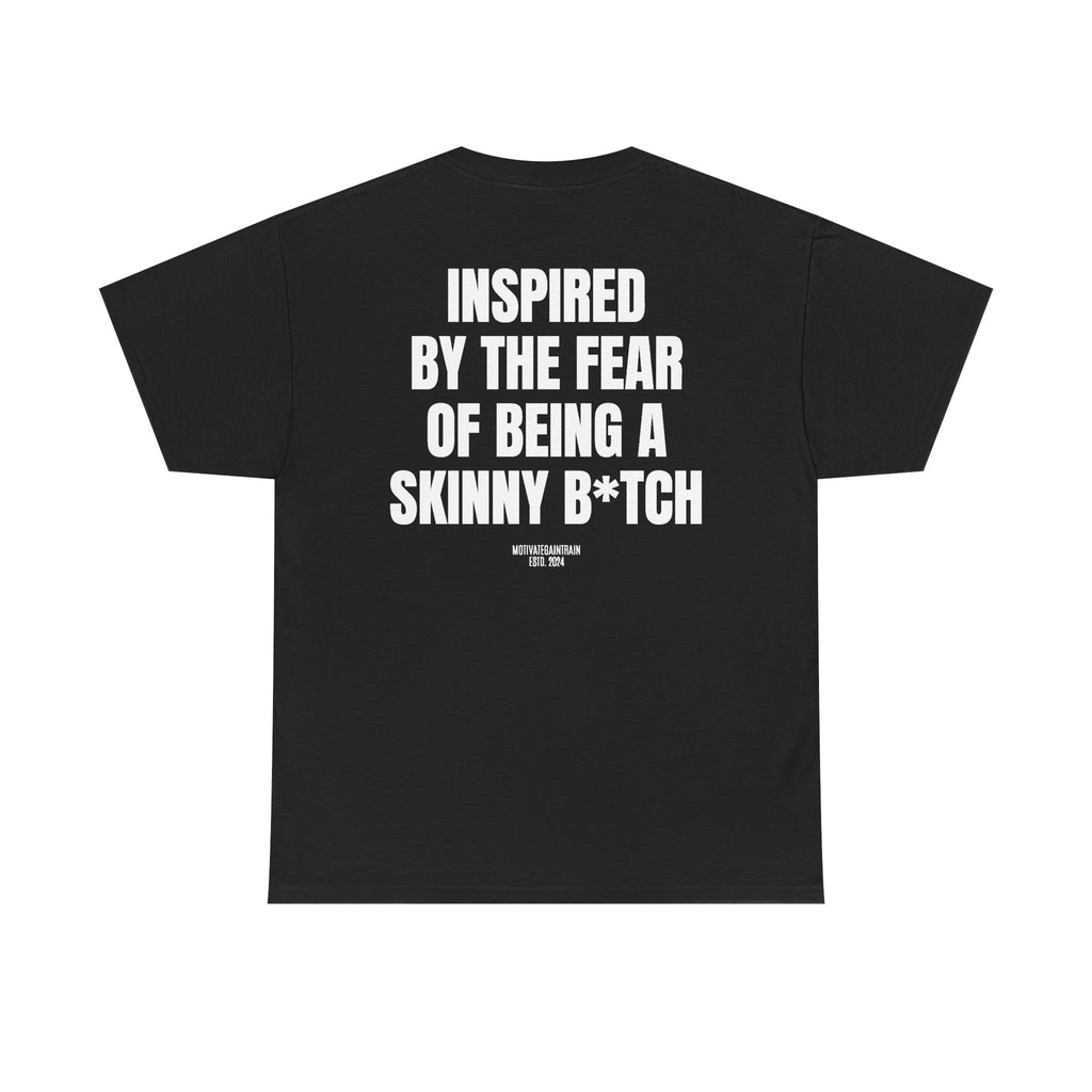 Fear of Being Skinny Tee