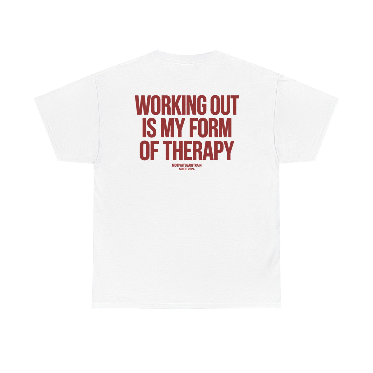Working Out Is My Therapy Tee