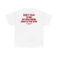 My Girlfriend Goes to the Gym Tee